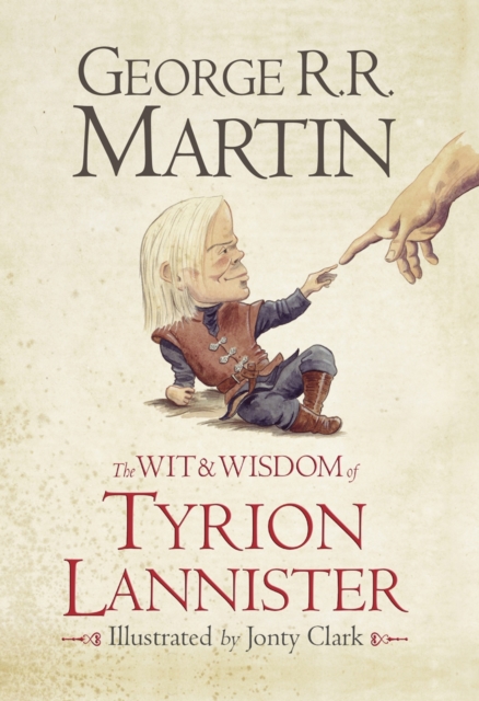 The Wit & Wisdom of Tyrion Lannister - 9780007532322