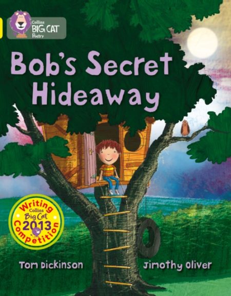Bob’s Secret Hideaway : Band 03/Yellow - 9780007538508