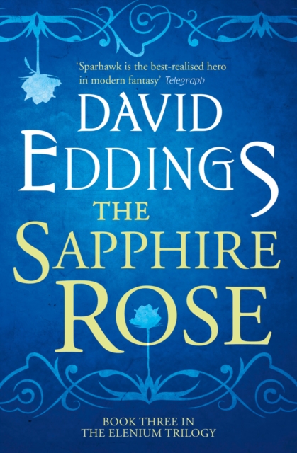 The Sapphire Rose : Book 3 - 9780007578993
