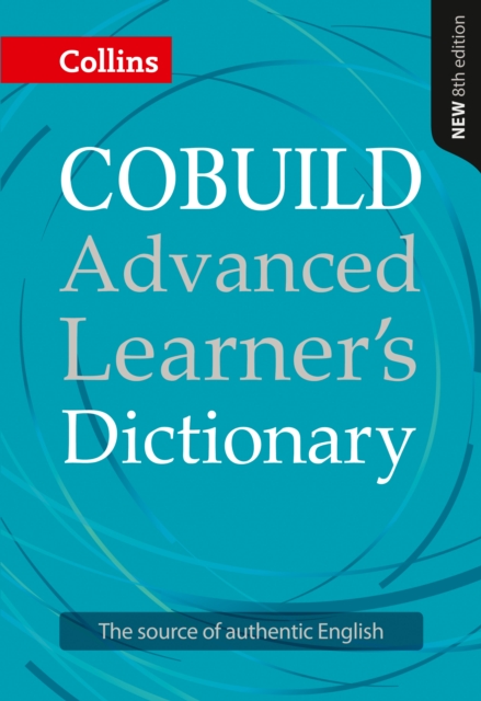 Collins COBUILD Advanced Learner's Dictionary - 9780007580583