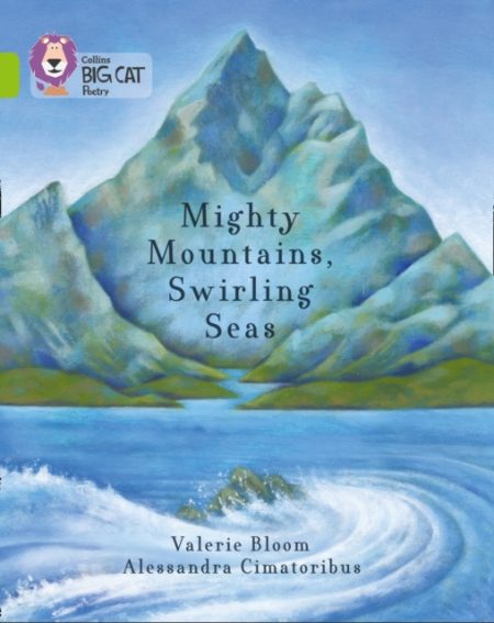 Mighty Mountains, Swirling Seas : Band 11/Lime - 9780007591268