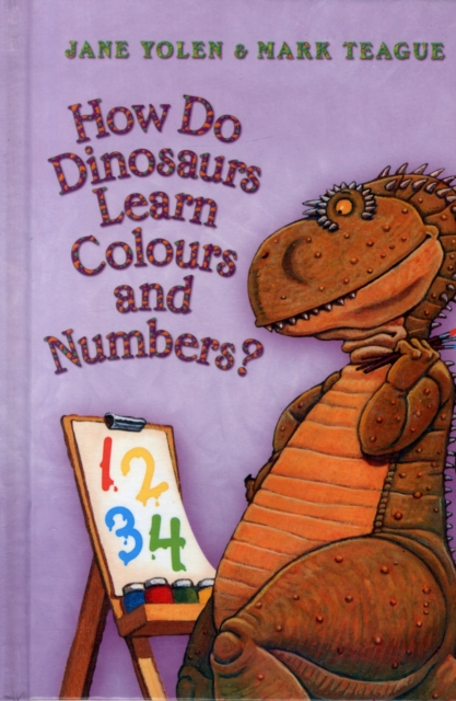 How Do Dinosaurs Learn Colours and Numbers? - 9780007865154