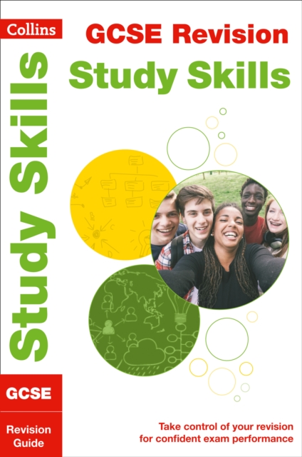 Collins GCSE 9-1 Study Skills : Ideal for the 2024 and 2025 Exams - 9780008113520