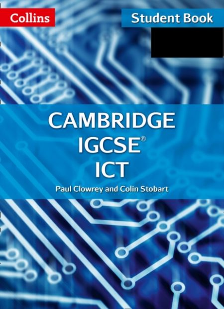Cambridge IGCSE (TM) ICT Student's Book and CD-Rom - 9780008120979