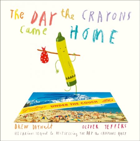 The Day The Crayons Came Home - 9780008124441