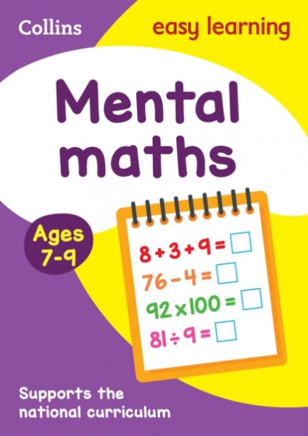 Mental Maths Ages 7-9 : Prepare for School with Easy Home Learning - 9780008134235
