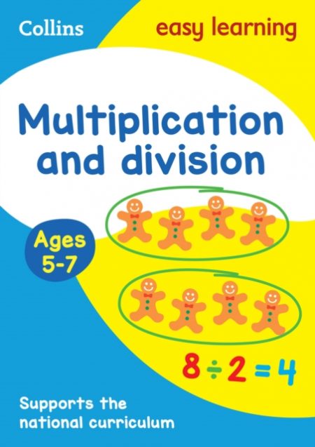Multiplication and Division Ages 5-7 : Ideal for Home Learning - 9780008134341