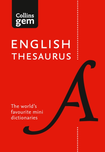 English Gem Thesaurus : The World's Favourite Mini Thesaurus - 9780008141691