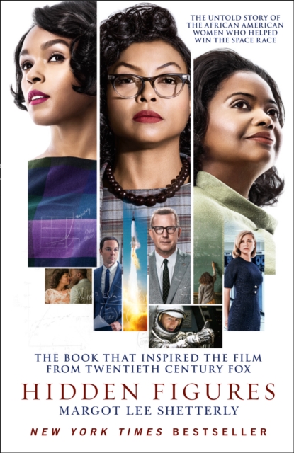 Hidden Figures : The Untold Story of the African American Women Who Helped Win the Space Race - 9780008201326
