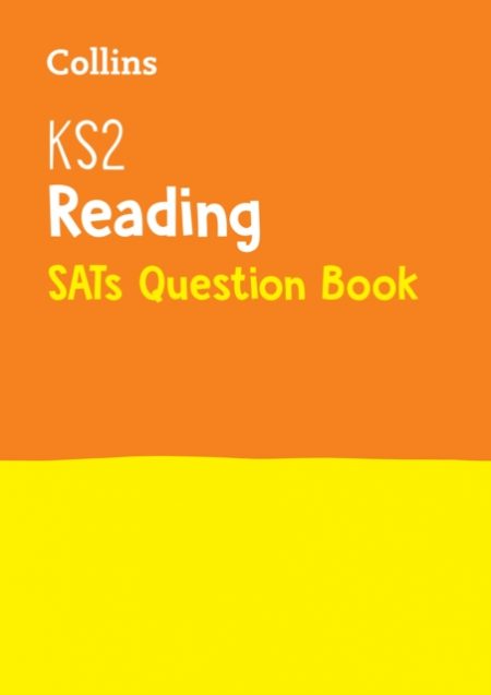 KS2 Reading SATs Practice Question Book : For the 2024 Tests - 9780008201593