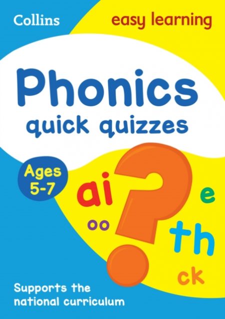 Phonics Quick Quizzes Ages 5-7 : Ideal for Home Learning - 9780008212445