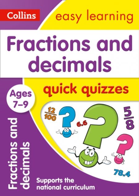 Fractions & Decimals Quick Quizzes Ages 7-9 : Ideal for Home Learning - 9780008212605