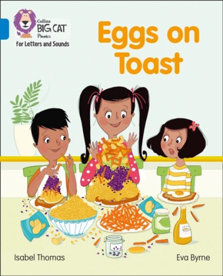 Eggs on Toast : Band 04/Blue - 9780008251611
