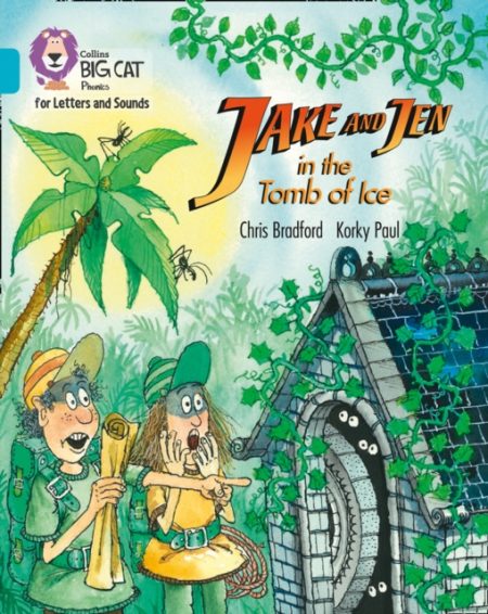 Jake and Jen in the Tomb of Ice : Band 07/Turquoise - 9780008251789
