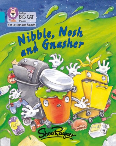 Nibble, Nosh and Gnasher : Band 07/Turquoise - 9780008251796