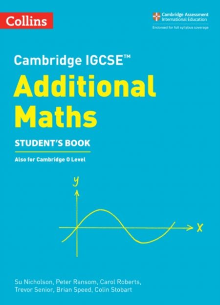 Cambridge IGCSE (TM) Additional Maths Student's Book - 9780008257828