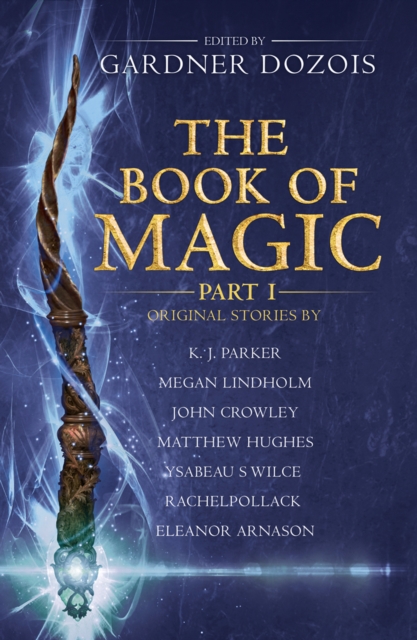 The Book of Magic: Part 1 : A Collection of Stories by Various Authors - 9780008295837