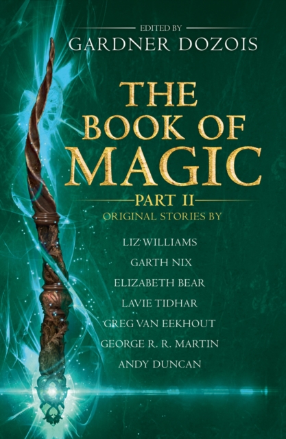 The Book of Magic: Part 2 : A Collection of Stories by Various Authors - 9780008295844