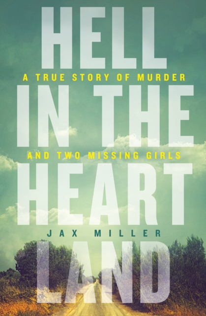 Hell in the Heartland - 9780008335182