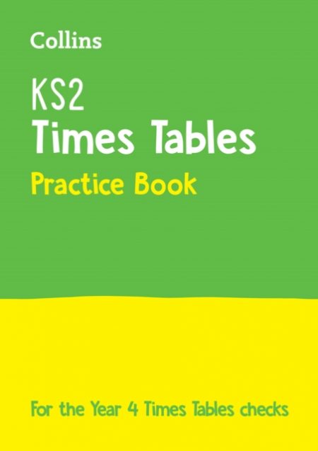 KS2 Times Tables Practice Workbook : For the Year 4 Times Tables Check - 9780008348625