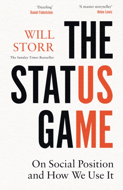 The Status Game : On Human Life and How to Play it - 9780008354633