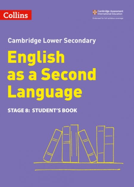 Lower Secondary English as a Second Language Student's Book: Stage 8 - 9780008366803