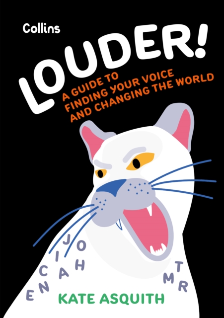 Louder! : A Teenage Guide to Finding Your Voice and Changing the World - 9780008557232