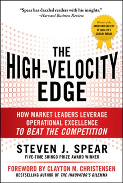 The High-Velocity Edge: How Market Leaders Leverage Operational Excellence to Beat the Competition - 9780071741415