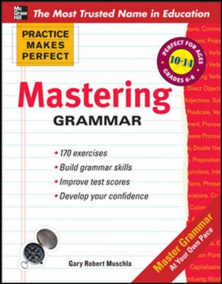 Practice Makes Perfect Mastering Grammar - 9780071745475