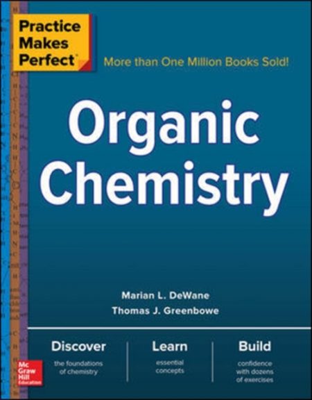 Practice Makes Perfect: Organic Chemistry - 9780071789868