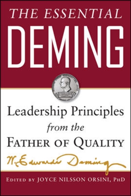 The Essential Deming: Leadership Principles from the Father of Quality - 9780071790222