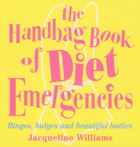 The Handbag Book Of Diet Emergencies - 9780091895976