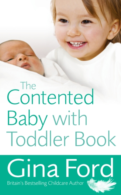 The Contented Baby with Toddler Book - 9780091929589