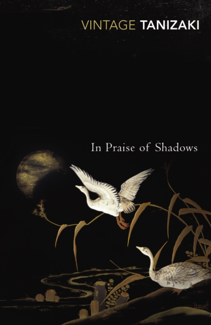 In Praise of Shadows - 9780099283577