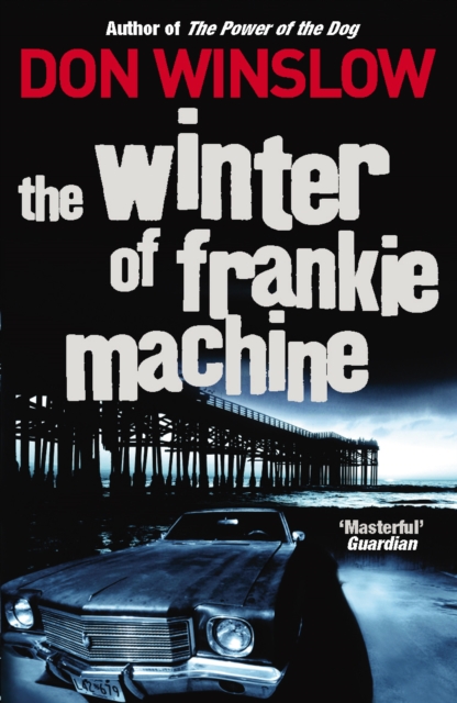The Winter of Frankie Machine - 9780099509455
