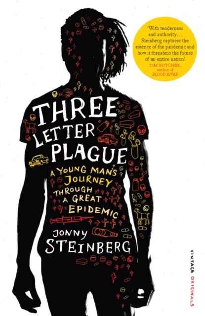 Three Letter Plague : A Young Man's Journey Through a Great Epidemic - 9780099524199