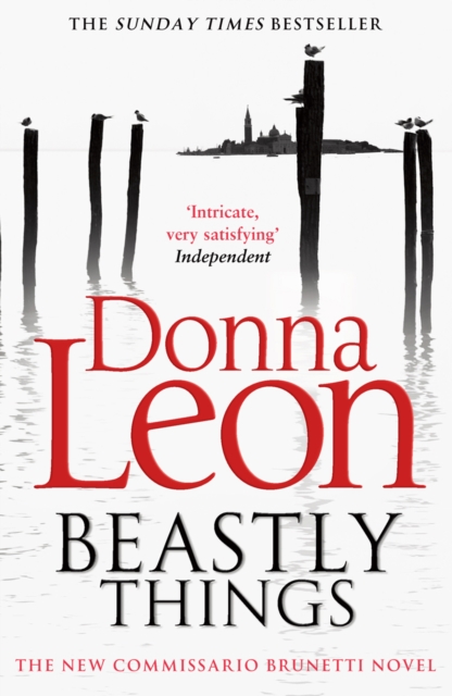 Beastly Things : (Brunetti 21) - 9780099564843