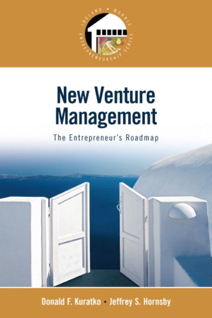New Venture Management : The Entrepreneur's Roadmap (Entrepreneurship Series) - 9780136130321