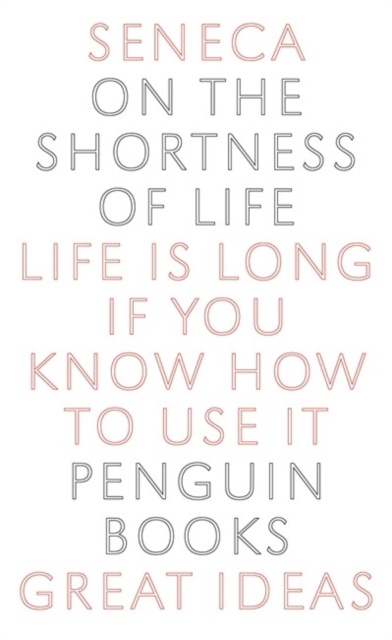 On the Shortness of Life - 9780141018812