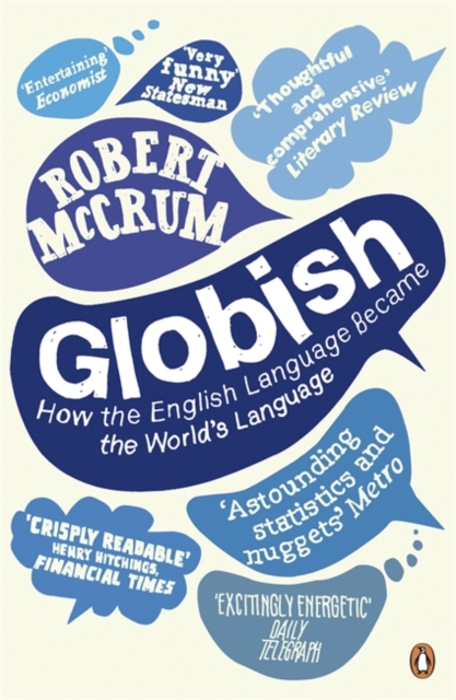 Globish : How the English Language became the World's Language - 9780141027104