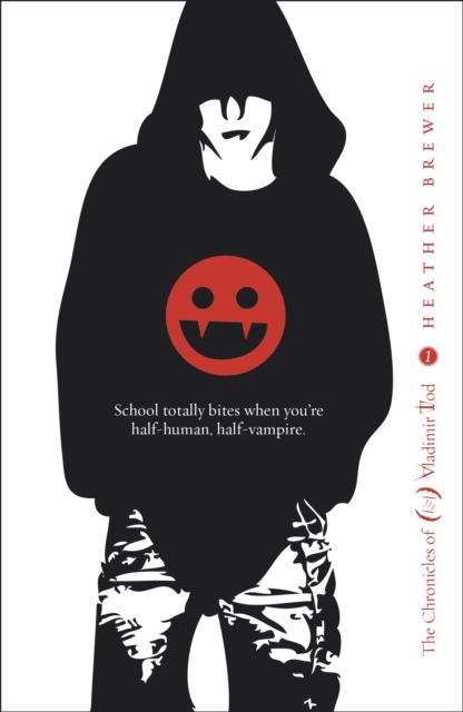 The Chronicles of Vladimir Tod: Eighth Grade Bites - 9780141334066