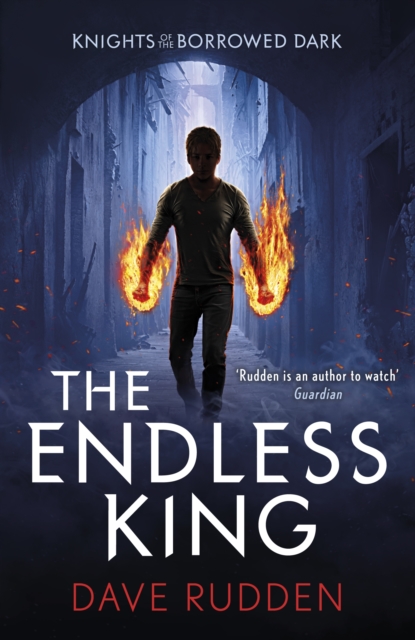 The Endless King (Knights of the Borrowed Dark Book 3) - 9780141356624