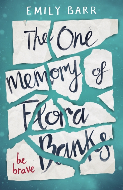 The One Memory of Flora Banks - 9780141368535