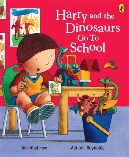 Harry and the Dinosaurs Go to School - 9780141500058