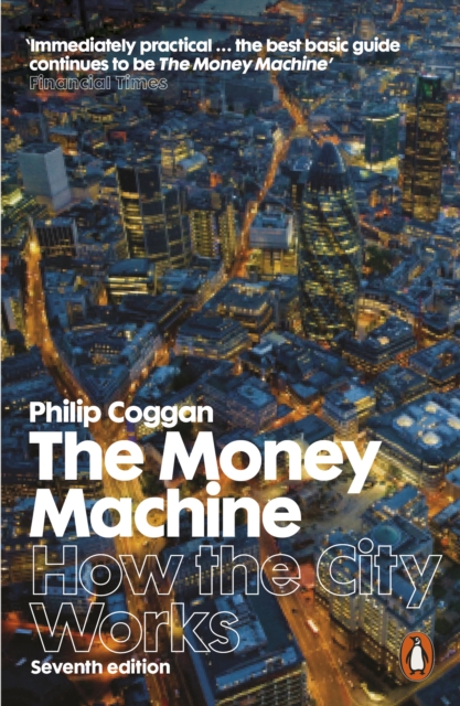 The Money Machine : How the City Works - 9780141980737