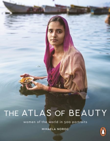 The Atlas of Beauty : Women of the World in 500 Portraits - 9780141985695