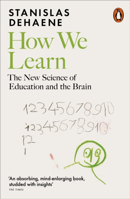 How We Learn : The New Science of Education and the Brain - 9780141989303