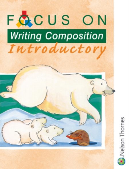 Focus on Writing Composition - Introductory - 9780174203070