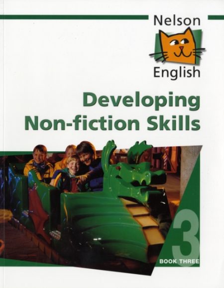 Nelson English - Book 3 Developing Non-Fiction Skills - 9780174247562