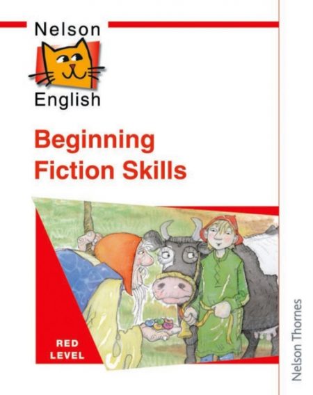 Nelson English - Red Level Beginning Fiction Skills - 9780174248040